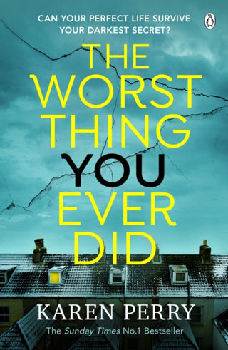 Cover image for 9781405945264 - The Worst Thing You Ever Did