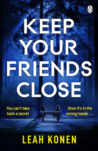 Cover image for 9781405947534 - Keep Your Friends Close