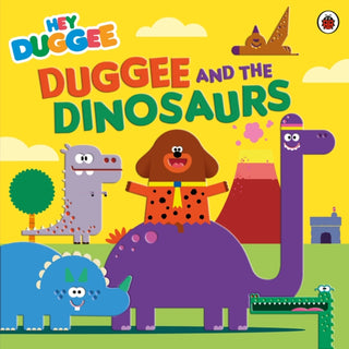 Cover image for 9781405948630 - Hey Duggee: Duggee and the Dinosaurs