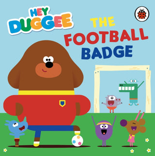 Cover image for 9781405948654 - Hey Duggee: The Football Badge