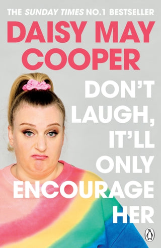 Cover image for 9781405949224 - Don't Laugh, It'll Only Encourage Her
