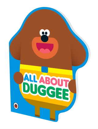 Cover image for 9781405950671 - Hey Duggee: All About Duggee