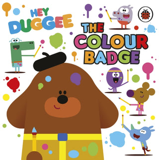 Cover image for 9781405950770 - Hey Duggee: The Colour Badge