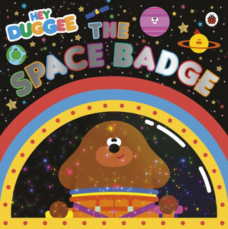 Cover image for 9781405950794 - Hey Duggee: The Space Badge
