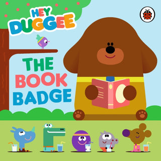Supplemental image for 9781405953993 - Hey Duggee: The Book Badge
