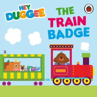 Cover image for 9781405954198 - Hey Duggee: The Train Badge