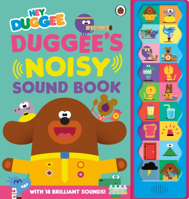 Cover image for 9781405955287 - Hey Duggee: Duggee's Noisy Sound Book