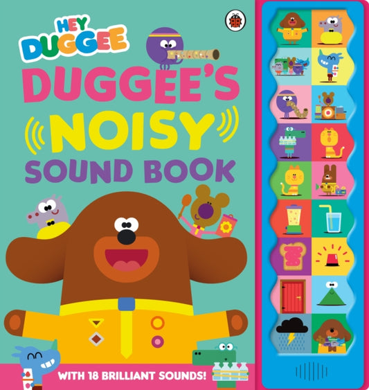 Cover image for 9781405955287 - Hey Duggee: Duggee's Noisy Sound Book