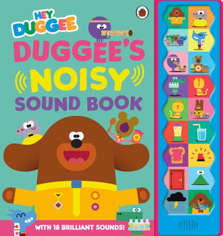 Supplemental image for 9781405955287 - Hey Duggee: Duggee's Noisy Sound Book