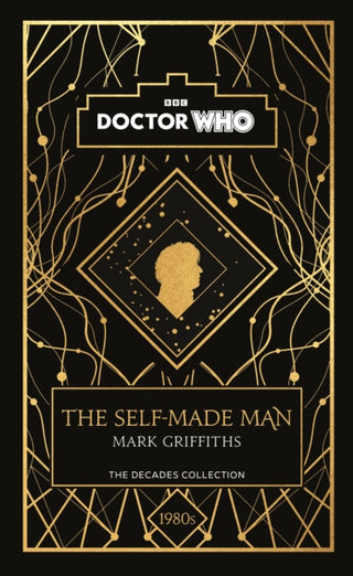 Cover image for 9781405956987 - Doctor Who: The Self-Made Man