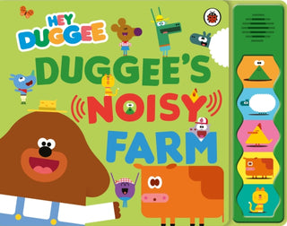 Cover image for 9781405959896 - Hey Duggee: Duggee’s Noisy Farm Sound Book