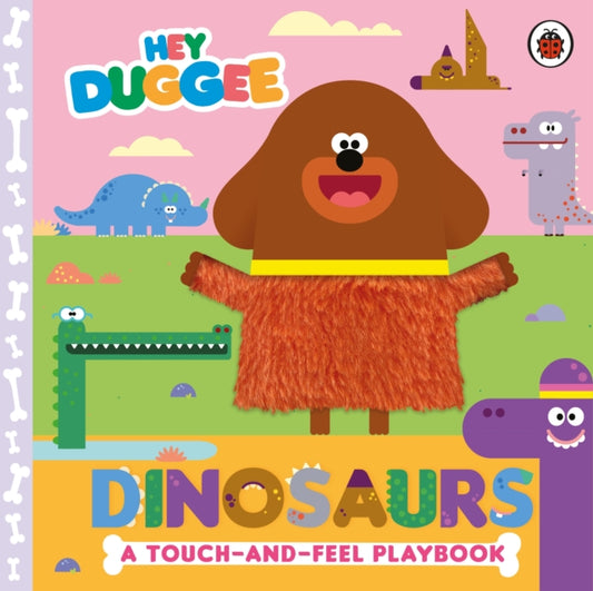 Cover image for 9781405960052 - Hey Duggee: Dinosaurs