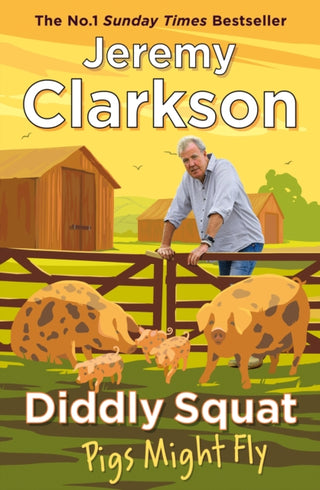 Cover image for 9781405961424 - Diddly Squat: Pigs Might Fly