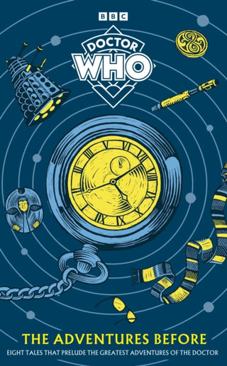 Cover image for 9781405969987 - Doctor Who: The Adventures Before