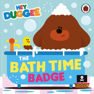 Cover image for 9781405970877 - Hey Duggee: The Bath Time Badge