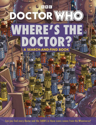 Cover image for 9781405973861 - Doctor Who: Where's the Doctor?
