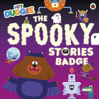 Cover image for 9781405980890 - Hey Duggee: The Spooky Stories Badge