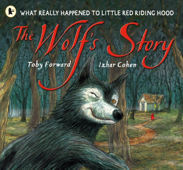 Cover image for 9781406301625 - The Wolf's Story