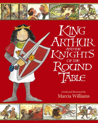 Cover image for 9781406318661 - King Arthur and the Knights of the Round Table