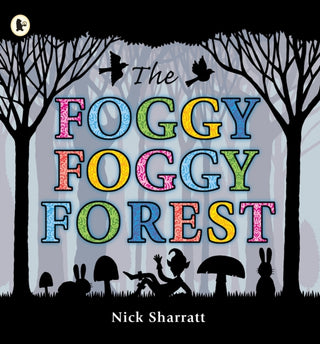 Cover image for 9781406327847 - The Foggy, Foggy Forest