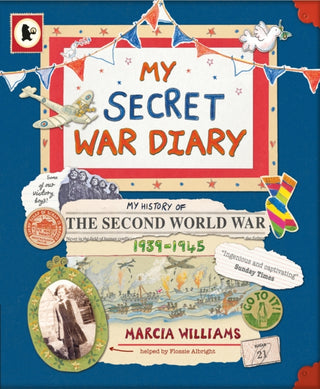 Cover image for 9781406331998 - My Secret War Diary, by Flossie Albright
