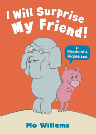 Cover image for 9781406338461 - I Will Surprise My Friend!