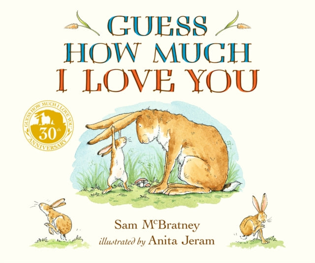 Cover image for 9781406358780 - Guess How Much I Love You