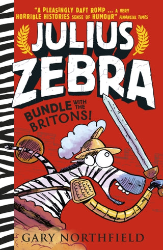Cover image for 9781406373721 - Julius Zebra: Bundle with the Britons!