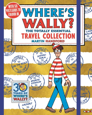 Cover image for 9781406375718 - Where's Wally? The Totally Essential Travel Collection