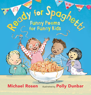 Cover image for 9781406377644 - Ready for Spaghetti: Funny Poems for Funny Kids