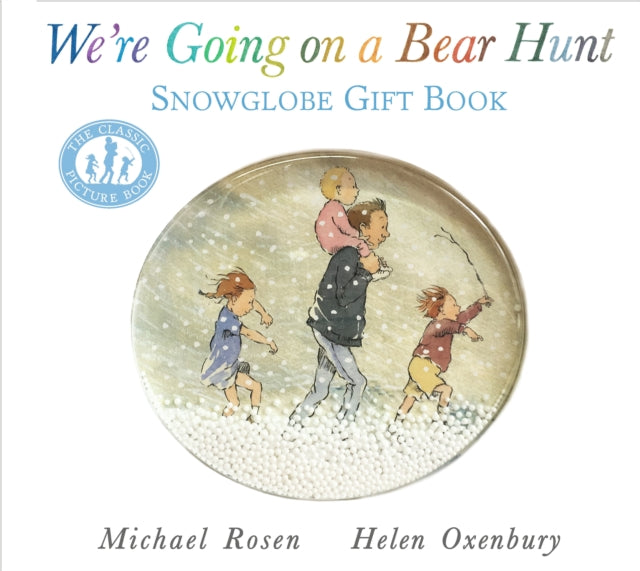 Cover image for 9781406377736 - We're Going on a Bear Hunt: Snowglobe Gift Book