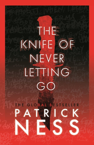 Cover image for 9781406379167 - The Knife of Never Letting Go