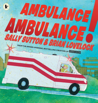 Cover image for 9781406380859 - Ambulance, Ambulance!
