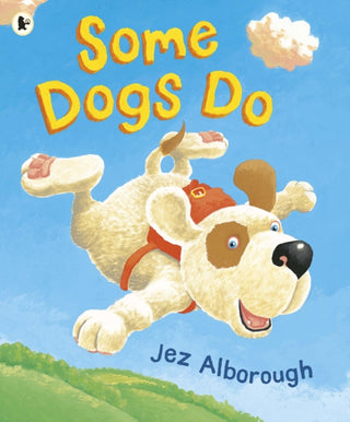 Supplemental image for 9781406383027 - Some Dogs Do