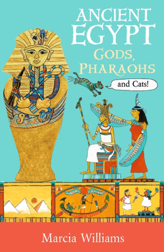 Cover image for 9781406384031 - Ancient Egypt: Gods, Pharaohs and Cats!