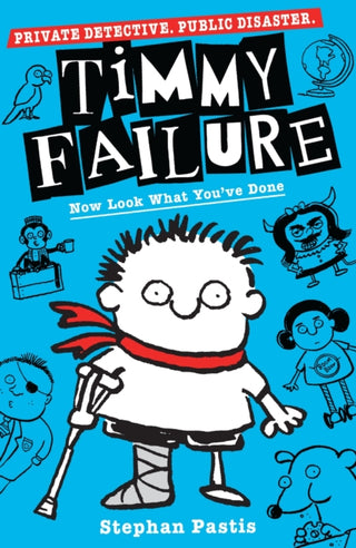 Cover image for 9781406386714 - Timmy Failure: Now Look What You've Done