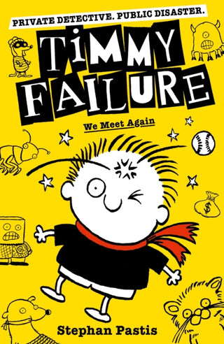 Cover image for 9781406386721 - Timmy Failure: We Meet Again