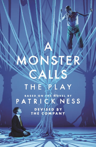Cover image for 9781406387131 - A Monster Calls: The Play