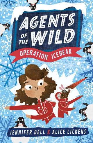 Cover image for 9781406388466 - Agents of the Wild 2: Operation Icebeak