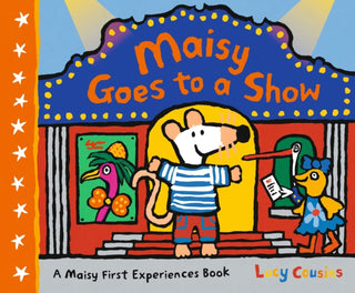 Cover image for 9781406389302 - Maisy Goes to a Show