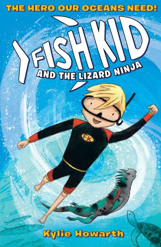 Cover image for 9781406389630 - Fish Kid and the Lizard Ninja