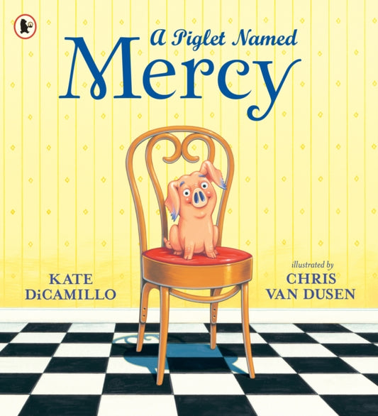 Cover image for 9781406390865 - A Piglet Named Mercy