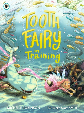 Cover image for 9781406390957 - Tooth Fairy in Training