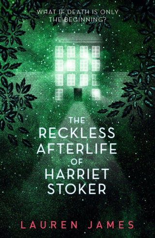 Cover image for 9781406391121 - The Reckless Afterlife of Harriet Stoker