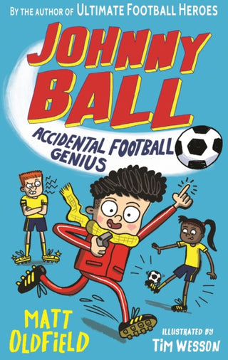 Cover image for 9781406391268 - Johnny Ball: Accidental Football Genius