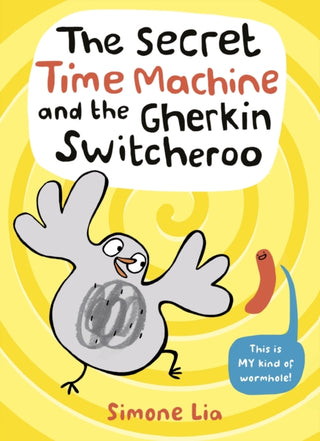 Cover image for 9781406391657 - The Secret Time Machine and the Gherkin Switcheroo