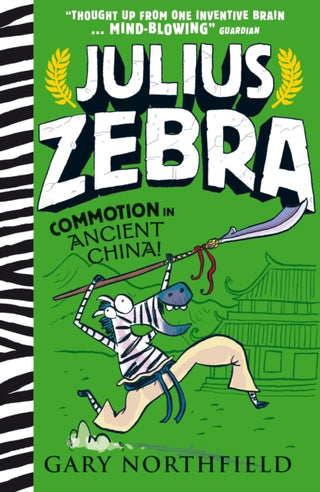 Cover image for 9781406391688 - Julius Zebra: Commotion in Ancient China!