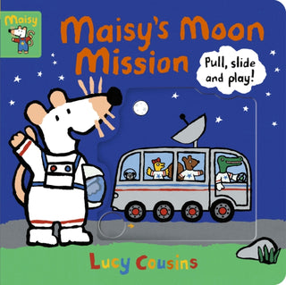 Cover image for 9781406391947 - Maisy's Moon Mission: Pull, Slide and Play!