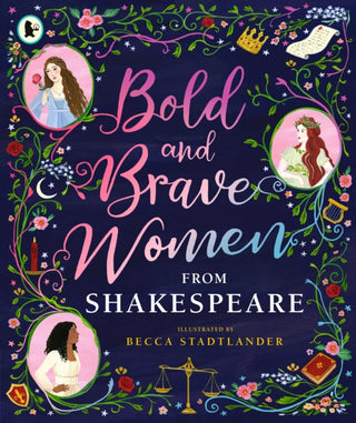 Cover image for 9781406394344 - Bold and Brave Women from Shakespeare