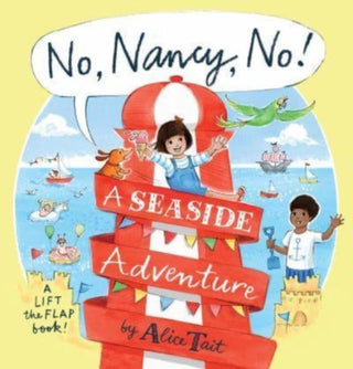 Cover image for 9781406394382 - No, Nancy, No!: A Seaside Adventure